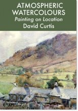 Atmospheric Watercolour - Painting on Location Dvd David Curtis