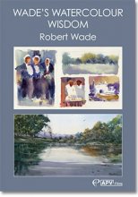 Wades Watercolour Wisdom Dvd by Robert Wade