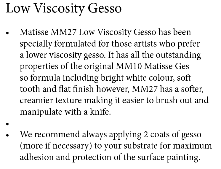 Low Viscosity Gesso MM27 Matisse