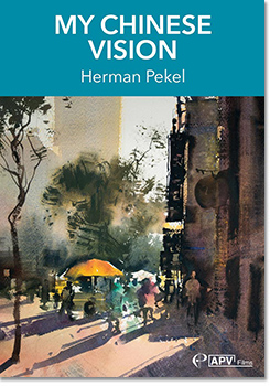 My Chinese Vision Dvd by Herman Pekel